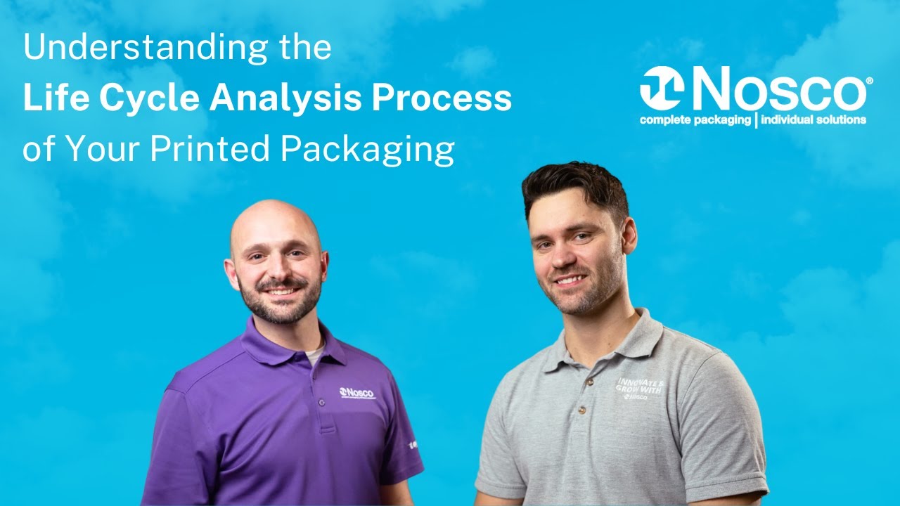 Understanding the Life Cycle Analysis Process of Your Printed Packaging
