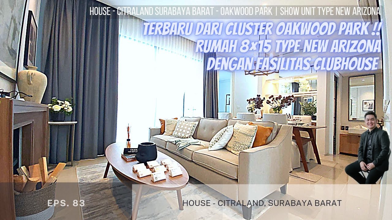 SMARTHOME 8x15 TYPE NEW ARIZONA CITRALAND SURABAYA BARAT ! TERBARU DI CLUSTER OAKWOOD PARK