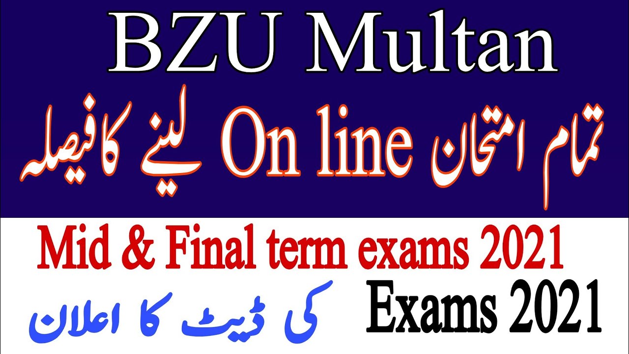 bzu decide to takes  all exams  2021 online