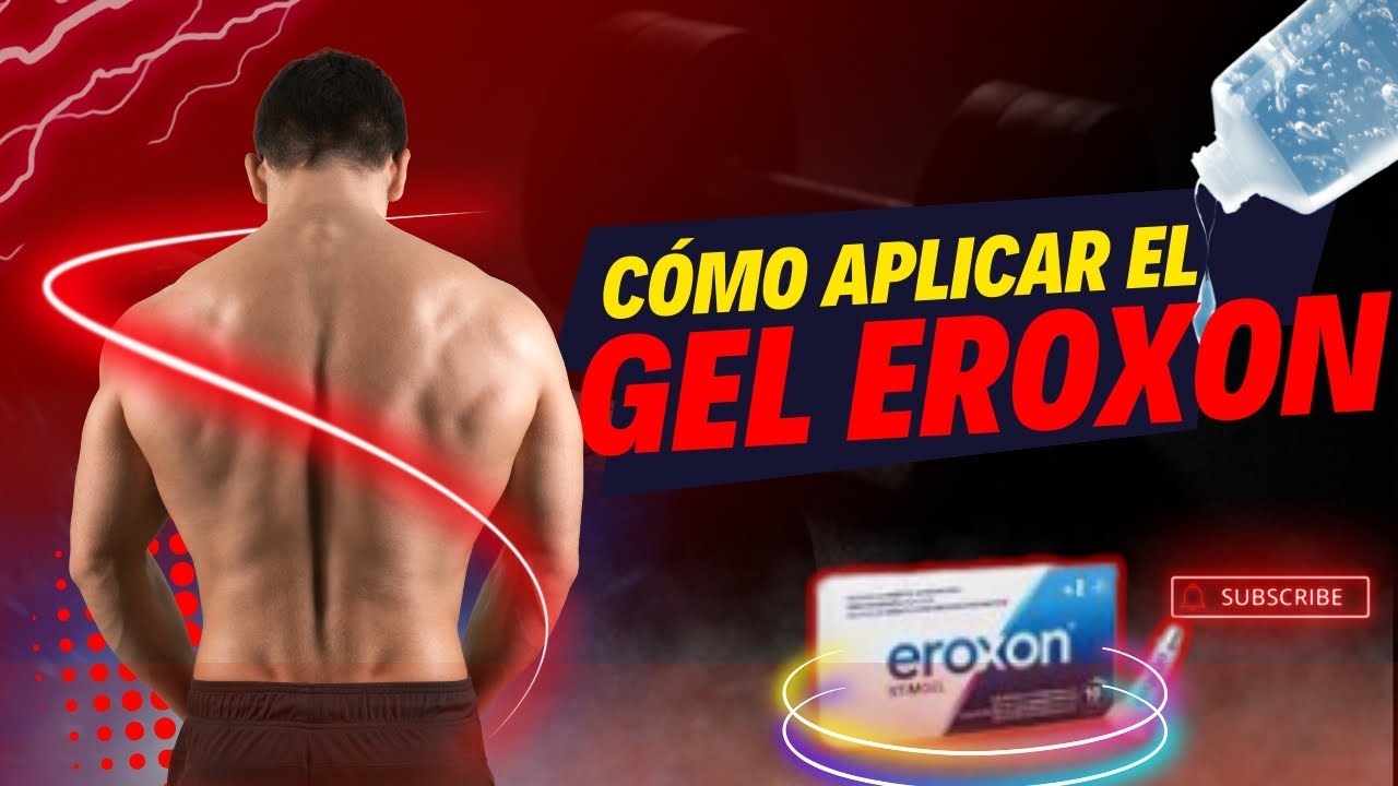Cómo utilizar EROXON Gel para obtener mejores resultados 🤔 VIAGRA EN GEL |  Aplicar EROXON