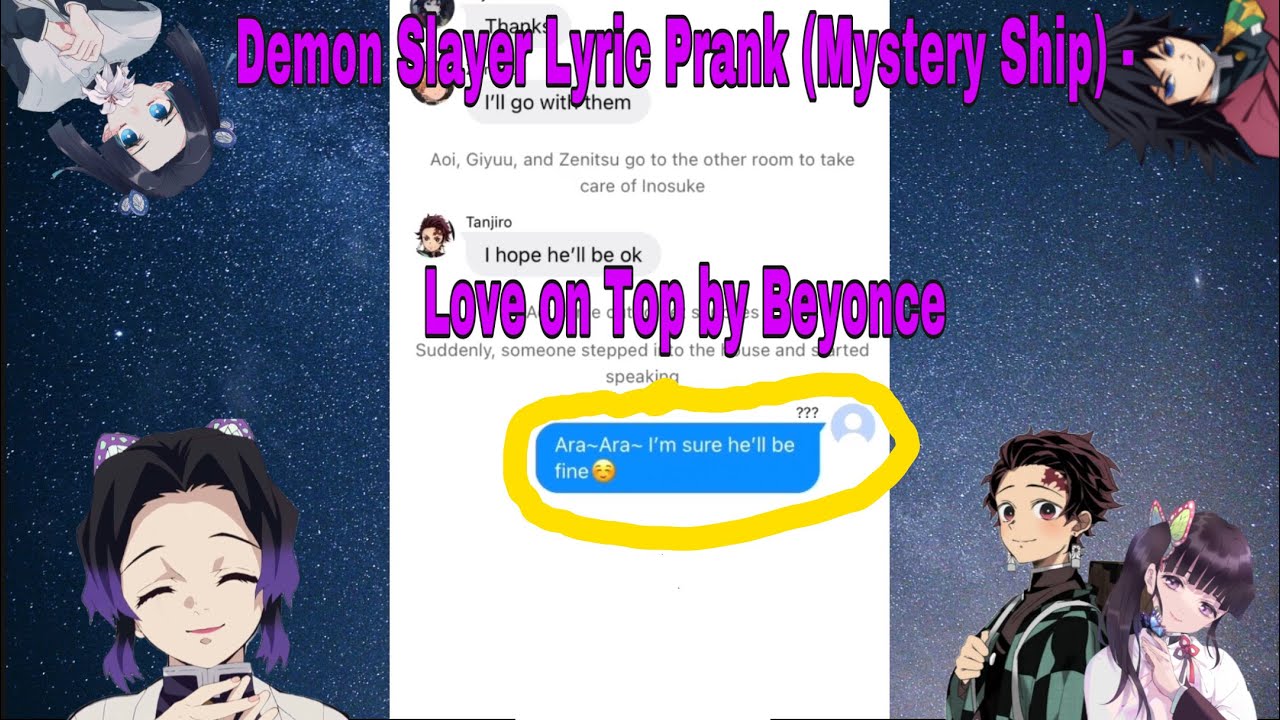 Demon Slayer Lyric Prank || Love On Top by Beyonce || Who comes back?!?!