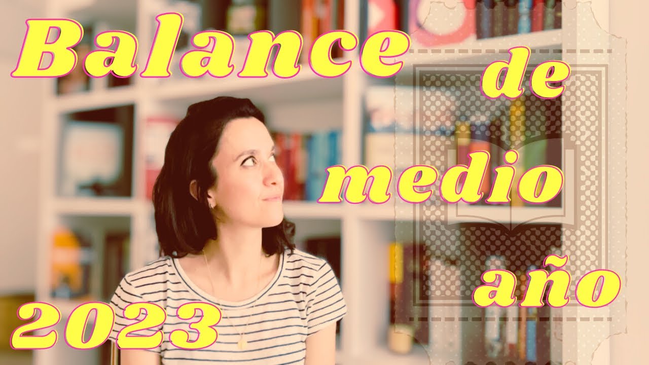 Balance lector de mitad de año 2023