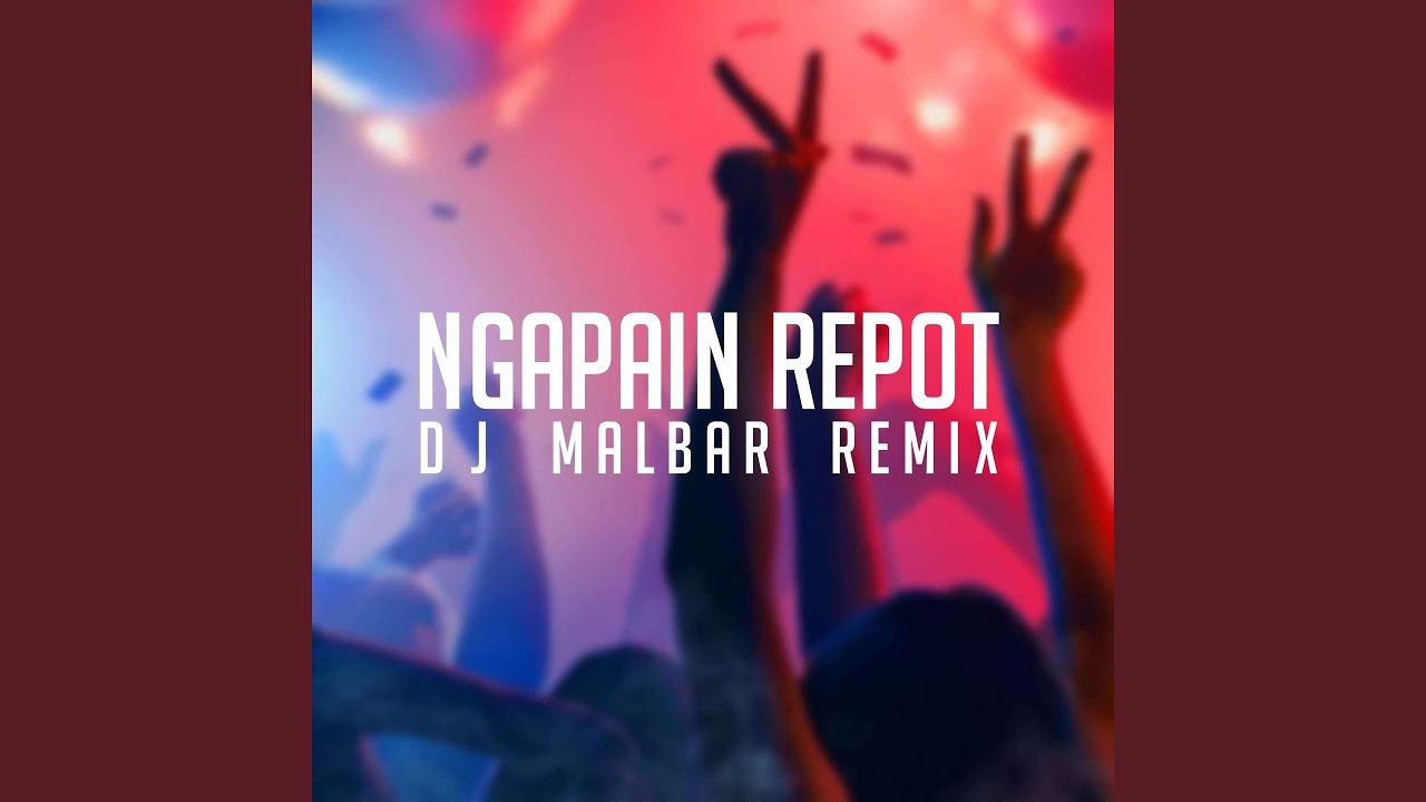 NGAPAIN REPOT (feat. FRESLY NIKIJULU, Wizz Baker) [Remix]