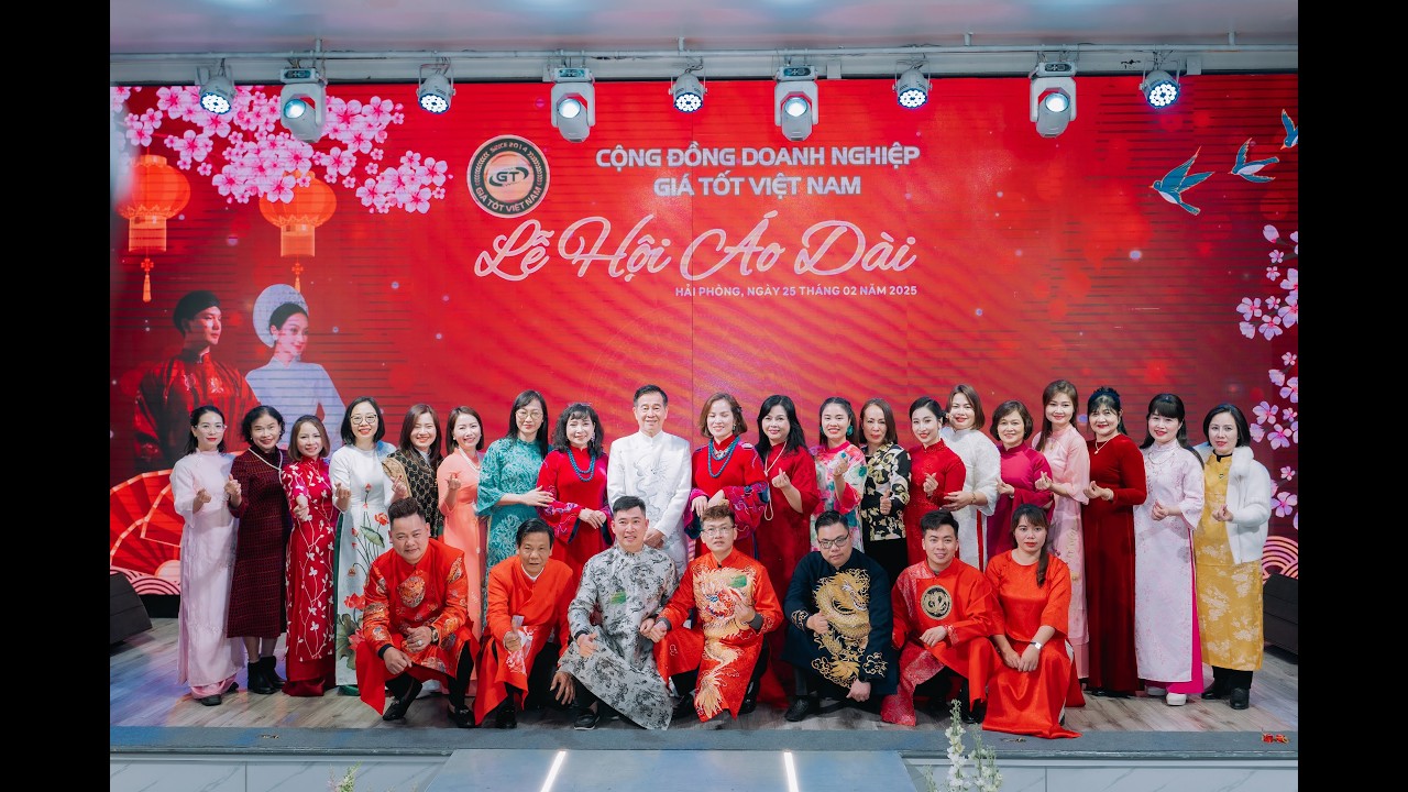 LỄ HỘI ÁO DÀI 2025 CỘNG ĐỒNG DOANH NGHIỆP GIÁ TỐT VIỆT NAM
