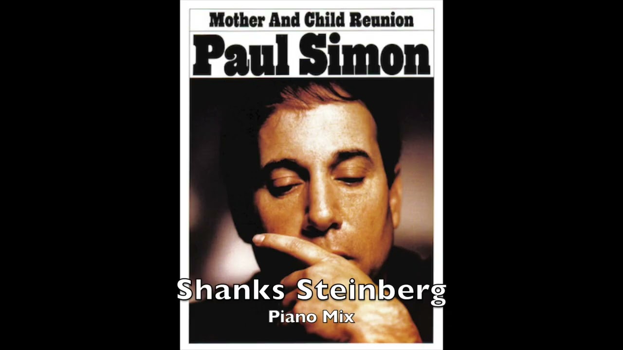 Mother and Child Reunion (Piano Mix): Paul Simon