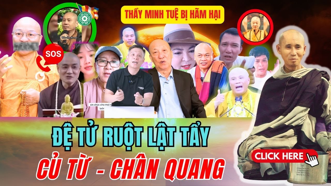 🔥QUẢ B&Aacute;O H&Atilde;M HẠI THẦY MINH TUỆ: CỦ TỪ V&Agrave; CH&Acirc;N QUANG BỊ ĐỆ TỬ TUNG BẰNG CHỨNG GIẢ TU CHẤN ĐỘNG 🆘