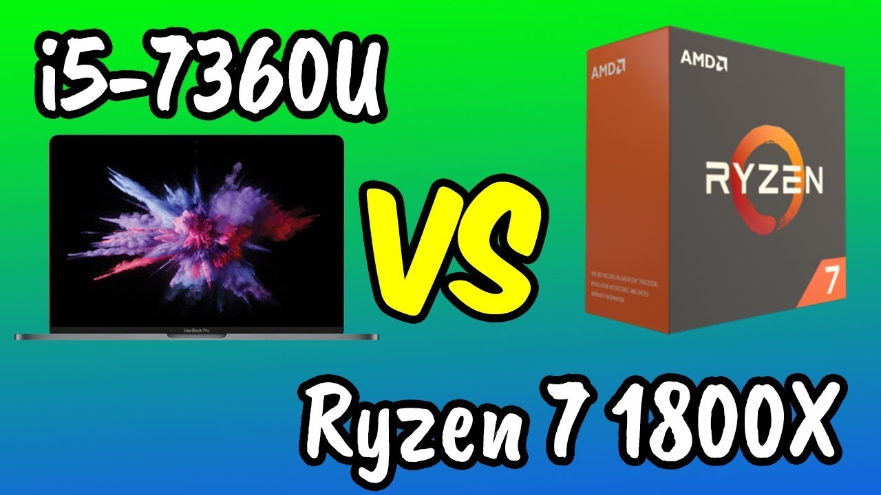 💥i5-7360U vs Ryzen 7 1800X 🔥Benchmarks Test! 🎮 [4K]