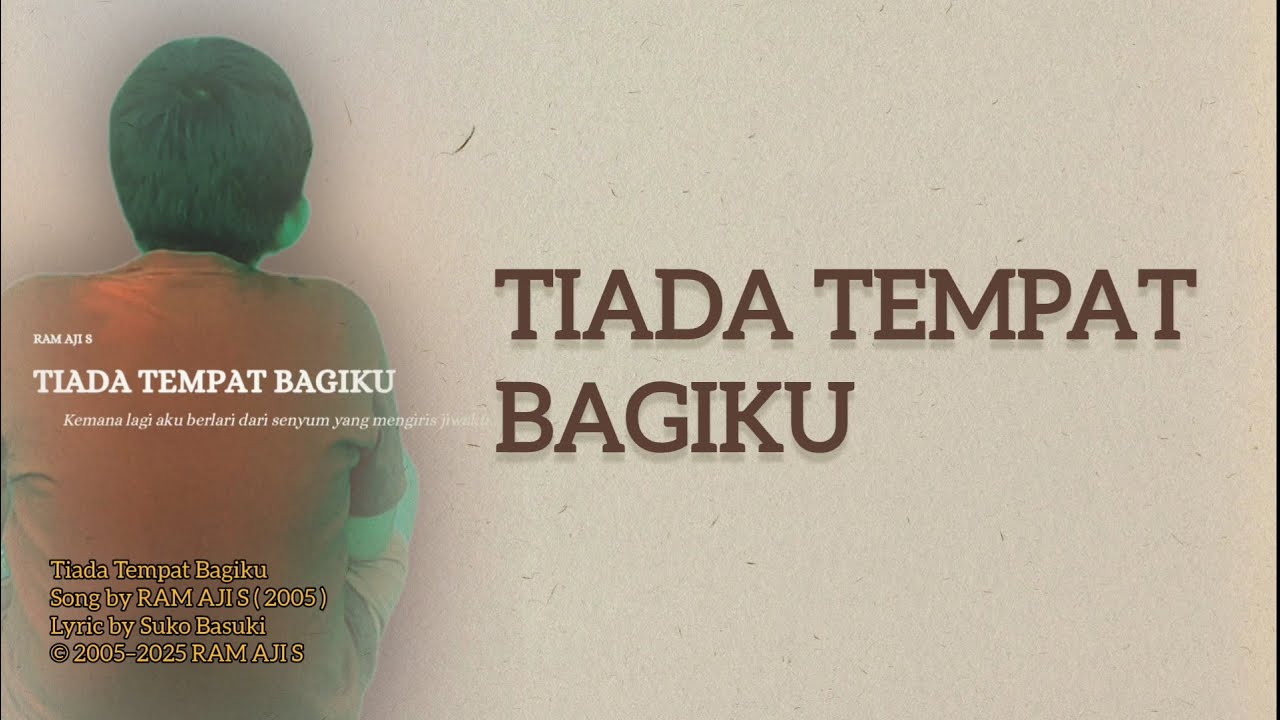 RAM AJI S - Tiada Tempat Bagiku ( Official Lyric Video )