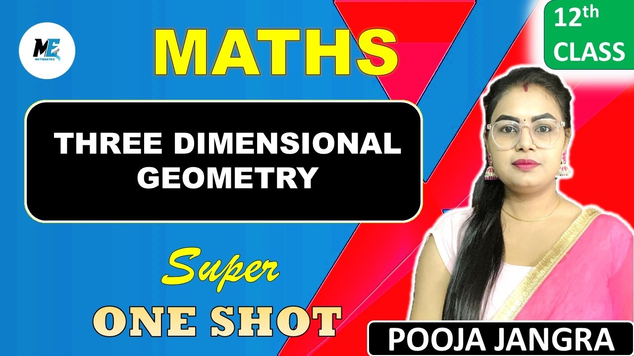 Three Dimensional Geometry | Class 12 NCERT | Class 12 Maths one shot | By Pooja Jangra