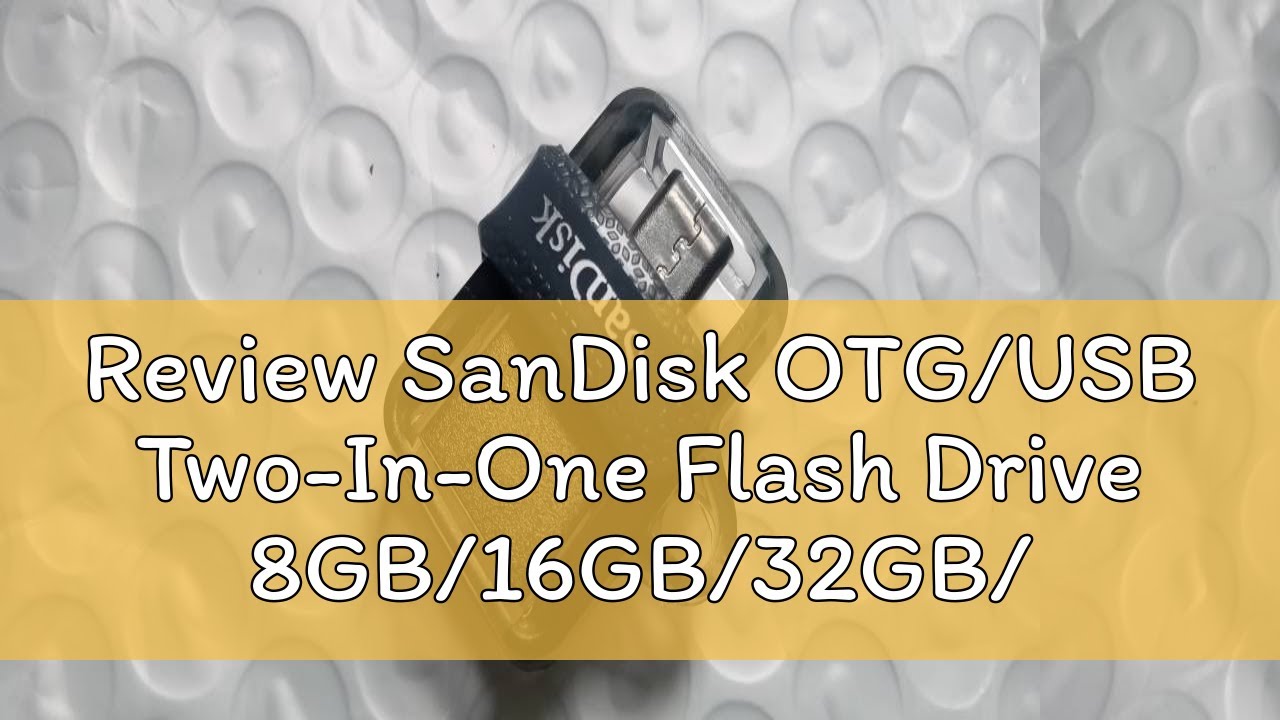 Review SanDisk OTG/USB Two-In-One Flash Drive 8GB/16GB/32GB/64GB/128GB  U Disk 256GB 512GB 1TB 2TB