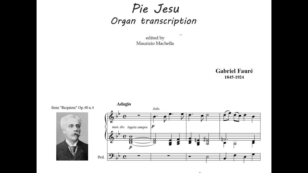Fauré G. Pie Jesu from Requiem Op.48 n.4  - Organ Transcription