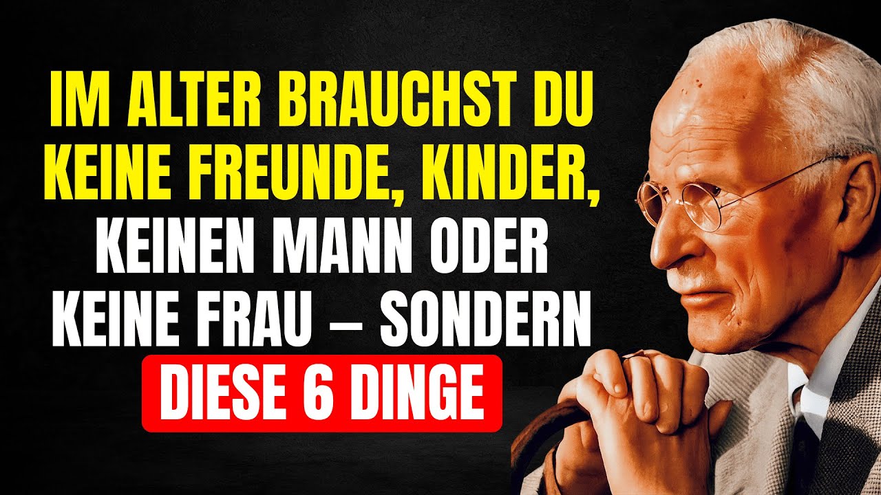 6 PRINZIPIEN, die dich GLÜCKLICH und STARK im ALTER leben lassen — Carl Jung