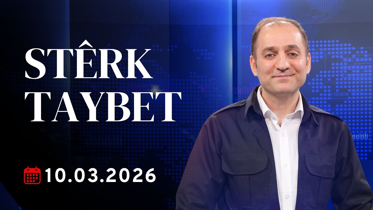 Stêrk Taybet - 09.03.2026