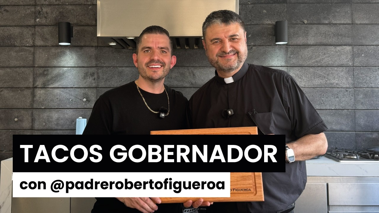 Un Padre Responde Preguntas Difíciles | Tacos Gobernador con el Padre Roberto Figueroa | EP 7