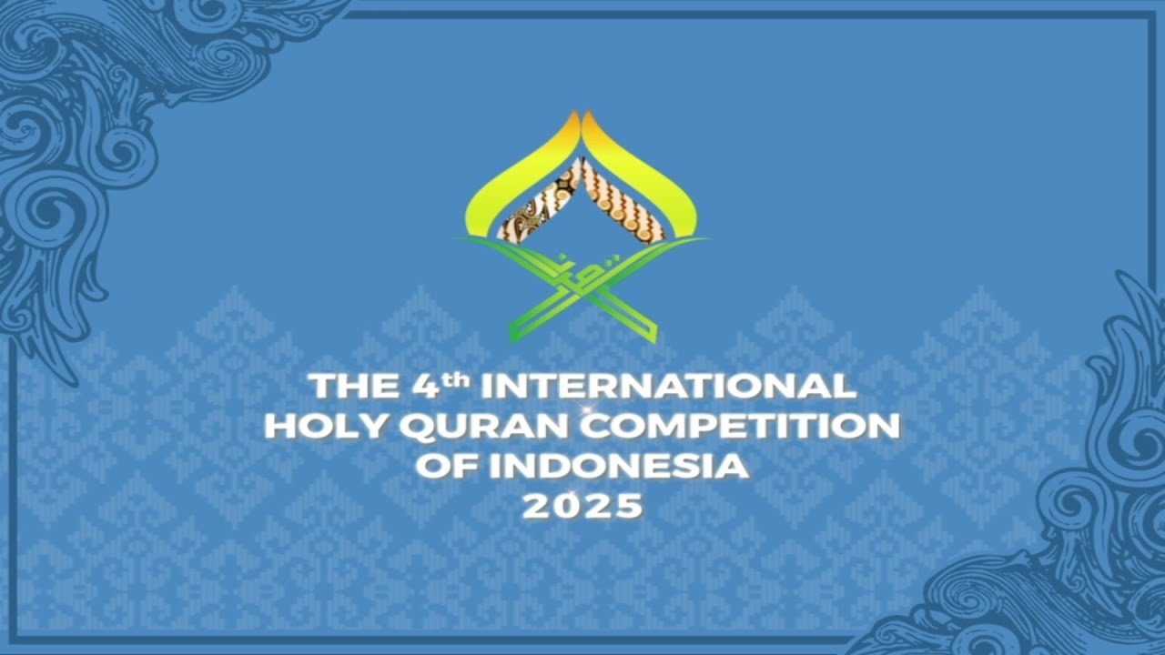 CLOSING CEREMONY : THE 4TH INTERNATIONAL HOLY QUR'AN COMPETITION OF INDONESIA 2025