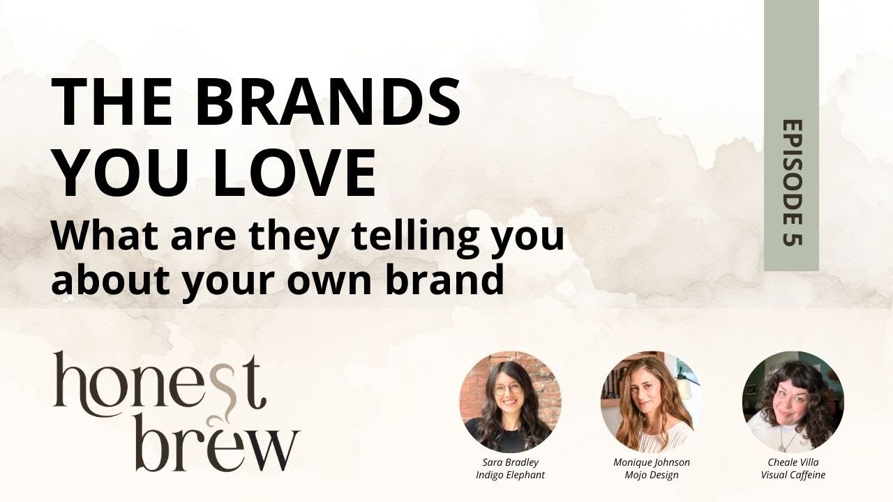 The Brands You Love: What Are They Telling You About Your Own Brand