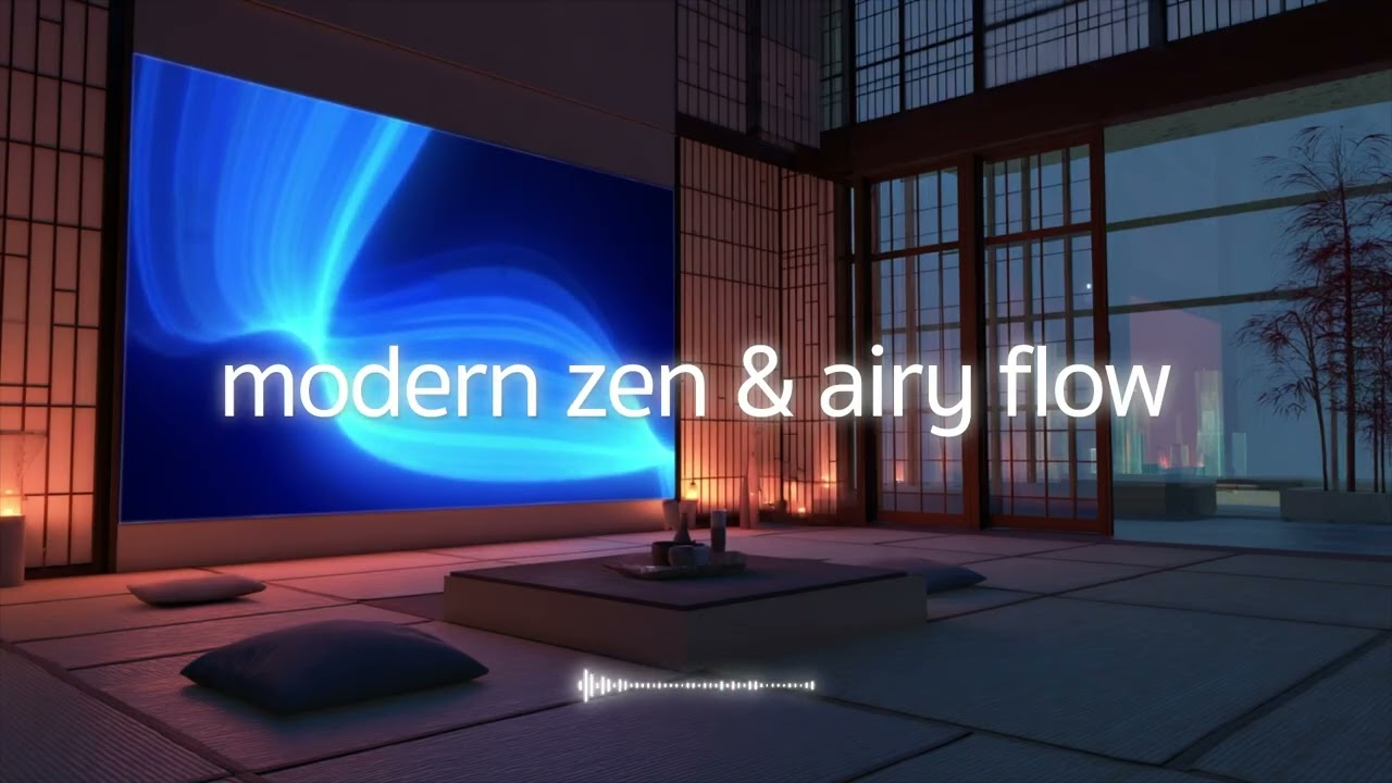【lofi BGM】Modern Zen & Airy Flow｜エモーショナルな光の波動と畳に溶ける和モダンChill音楽