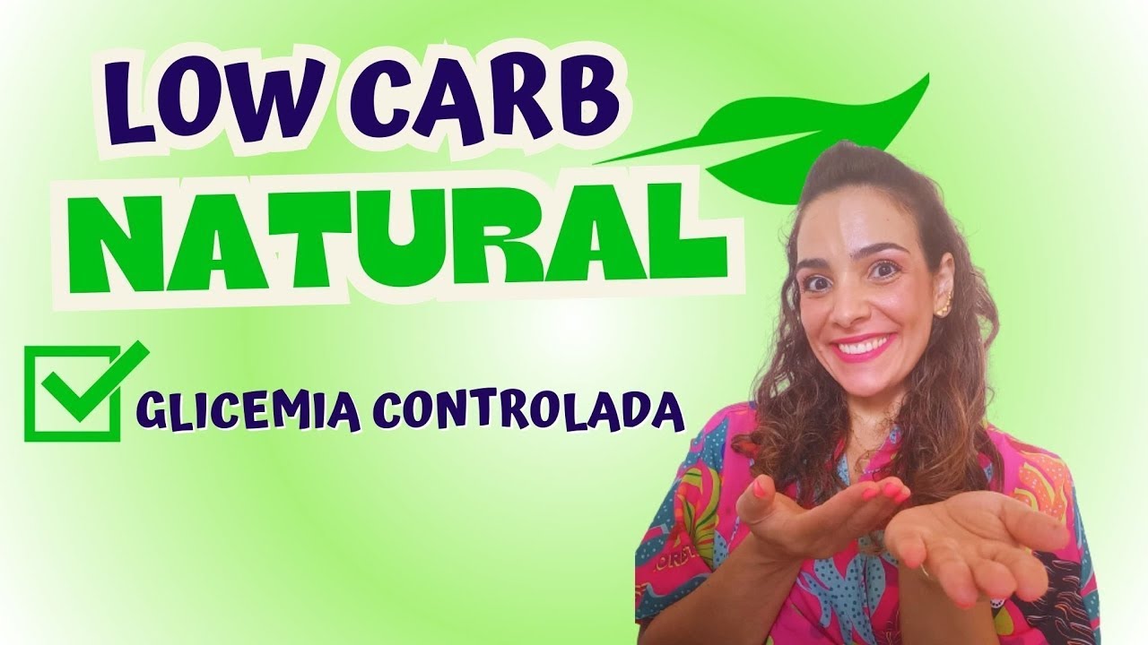 Como Fazer Uma Dieta Low Carb De Um Jeito Natural E Intuitivo!