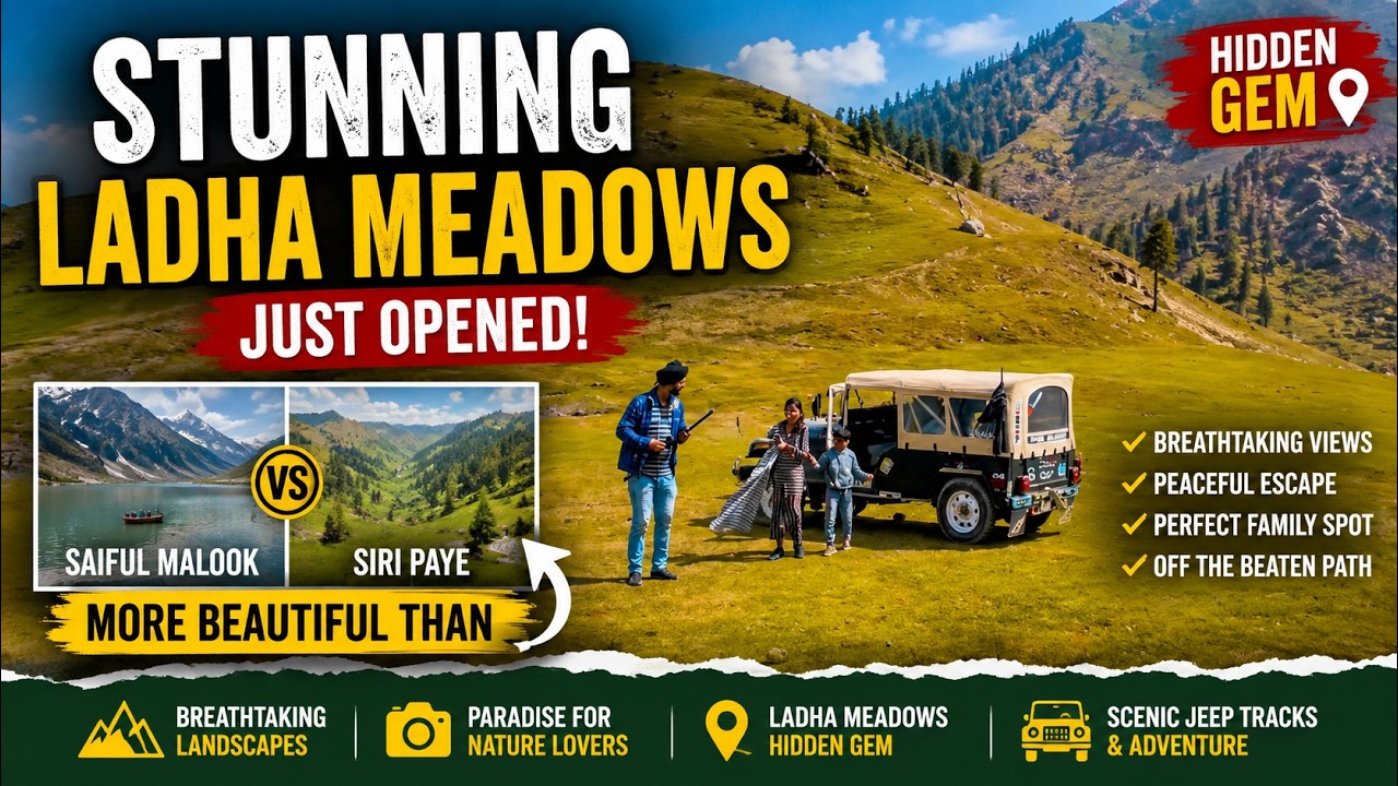Stunning Ladha Meadows Just Opened | More Beautiful than Saiful Malook & Siri Paye | Hidden Gem