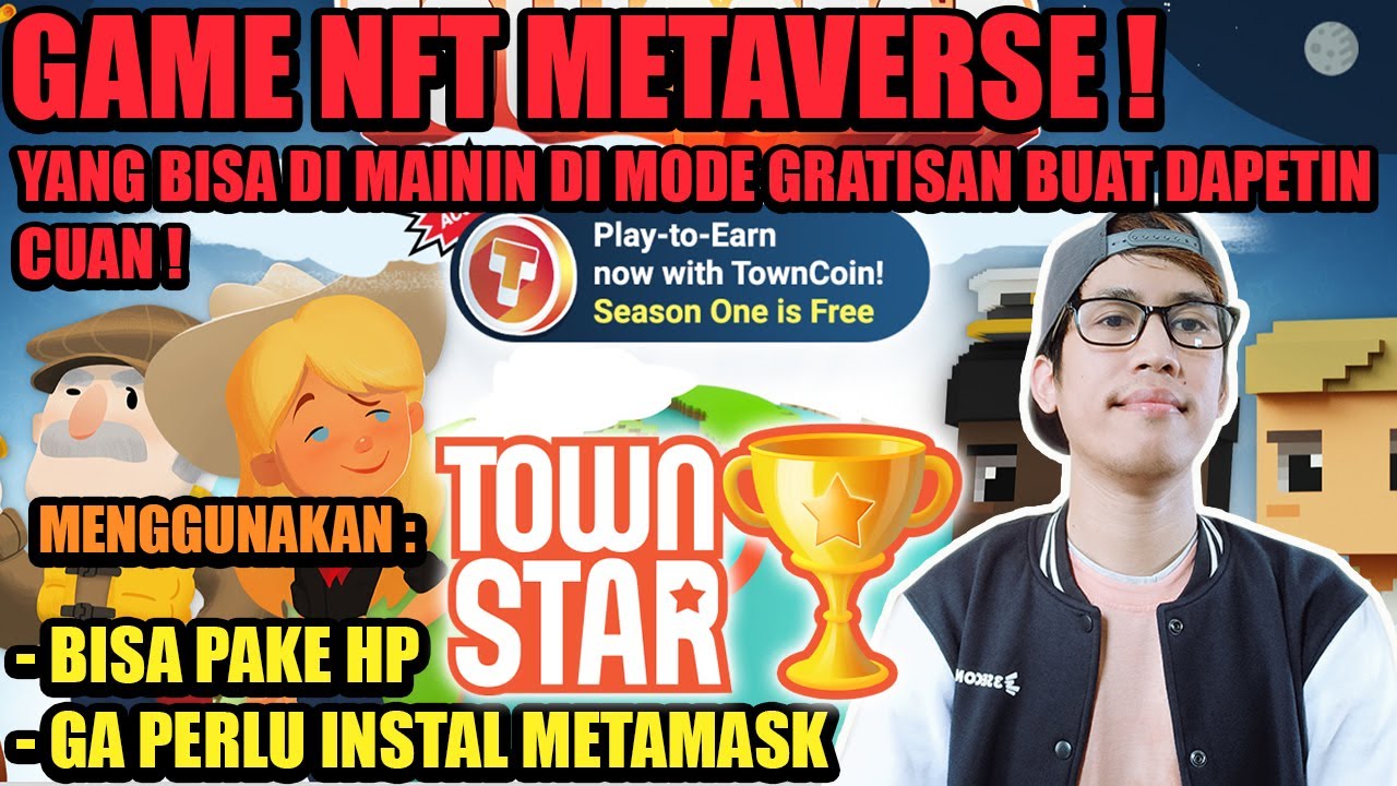GAME NFT METAVERSE GRATISAN PENGHASIL UANG, CARA MENGHASILKAN UANG DARI INTERNET VIA TOWN STAR
