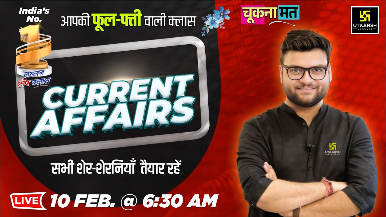10 February 2026 Current Affairs (1995) | Current Affairs Today | Kumar Gaurav Sir