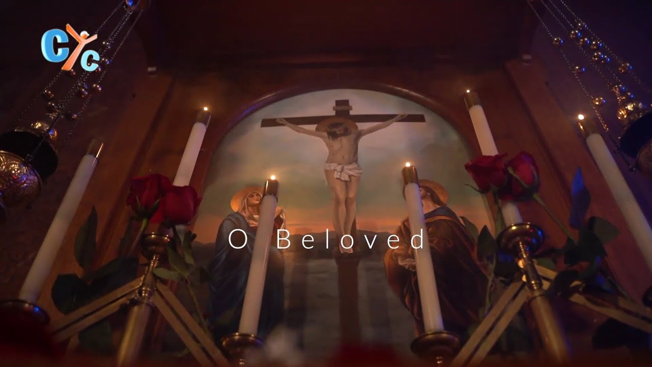 O Beloved  -The Three Saintly Youth Team