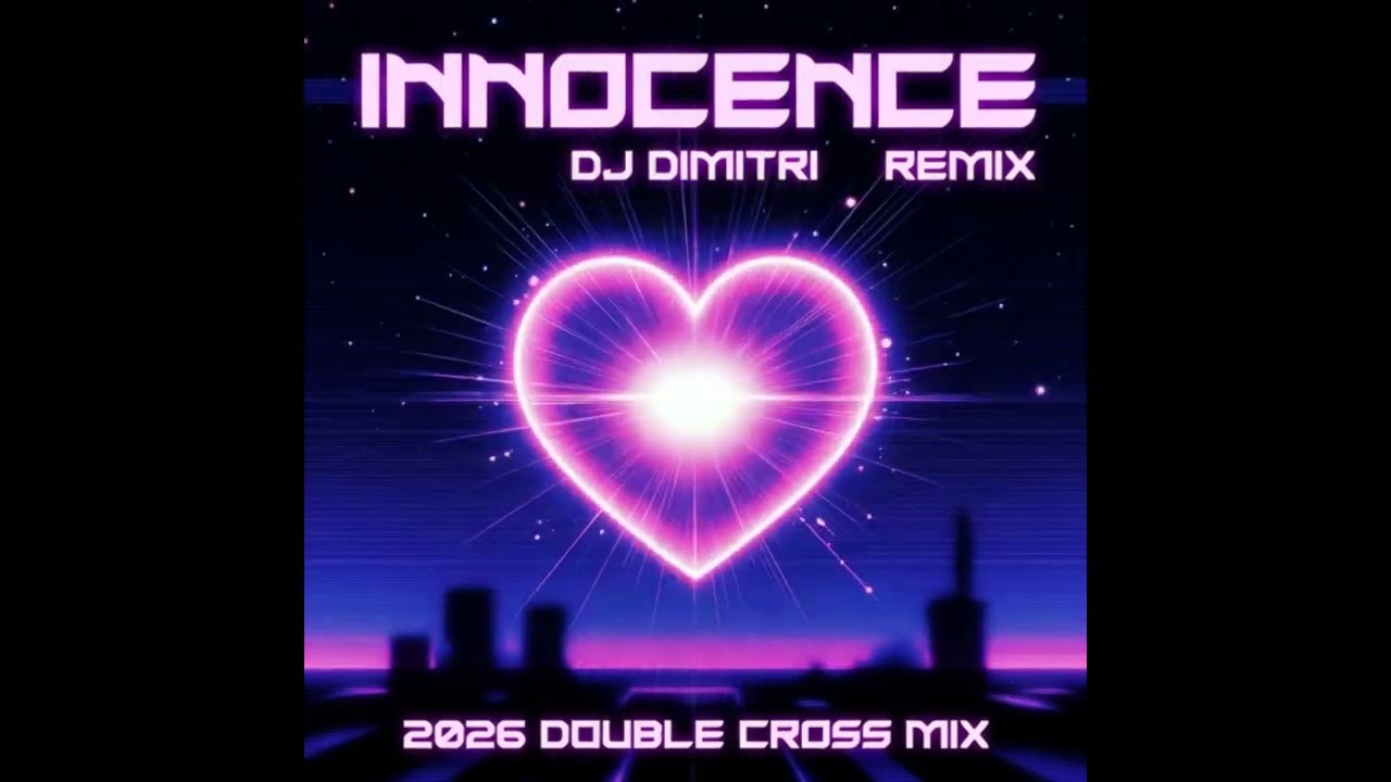 Innocence 2026 (Double Cross Mix) - Harlequin & Dj Dimitri