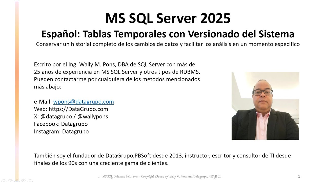 MS SQL Server :: Español: Tablas Temporales con Versionado del Sistema