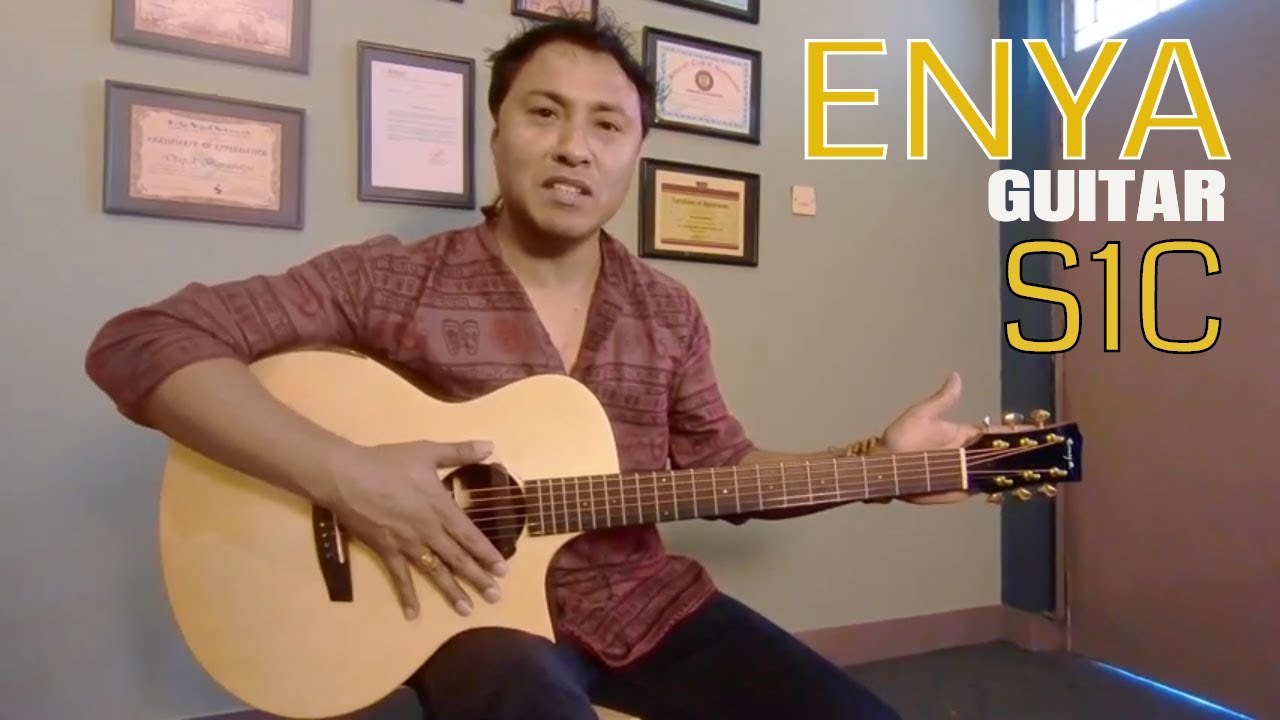 Enya S1C Guitar | ENYA GUITAR NEPAL | Deepak Bajracharya