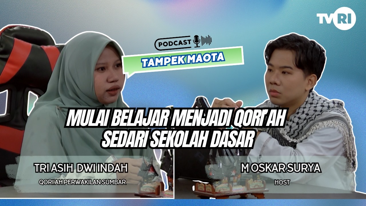TAMPEK MAOTA - TRI ASIH DWI INDAH - QORI'AH PERWAKILAN SUMATRA BARAT