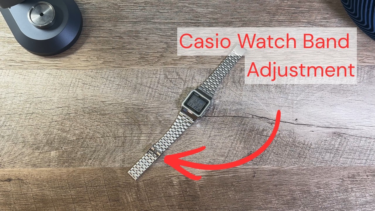 How To Adjust A Casio Watch Band