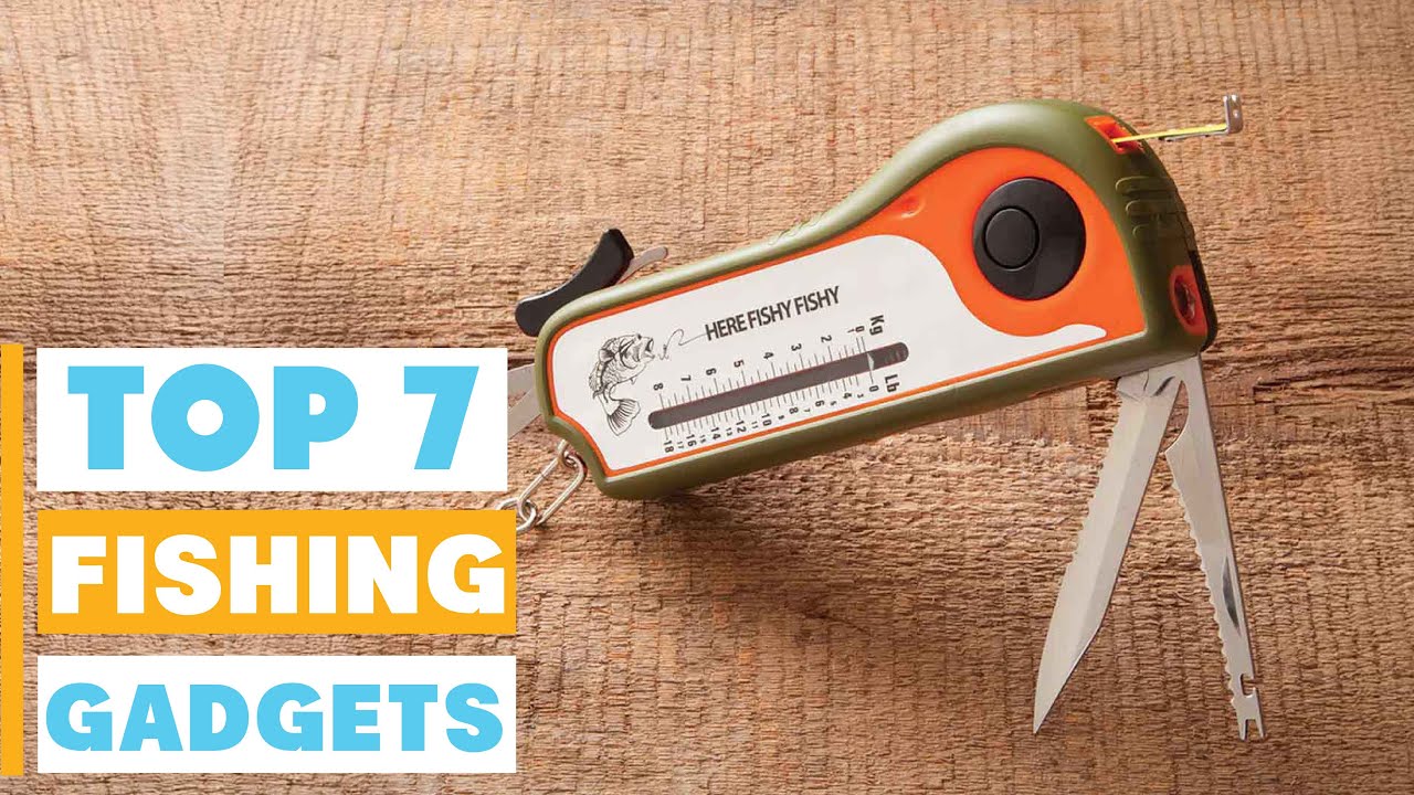 7 Must-Have Fishing Gadgets for Every Angler's Tackle Box