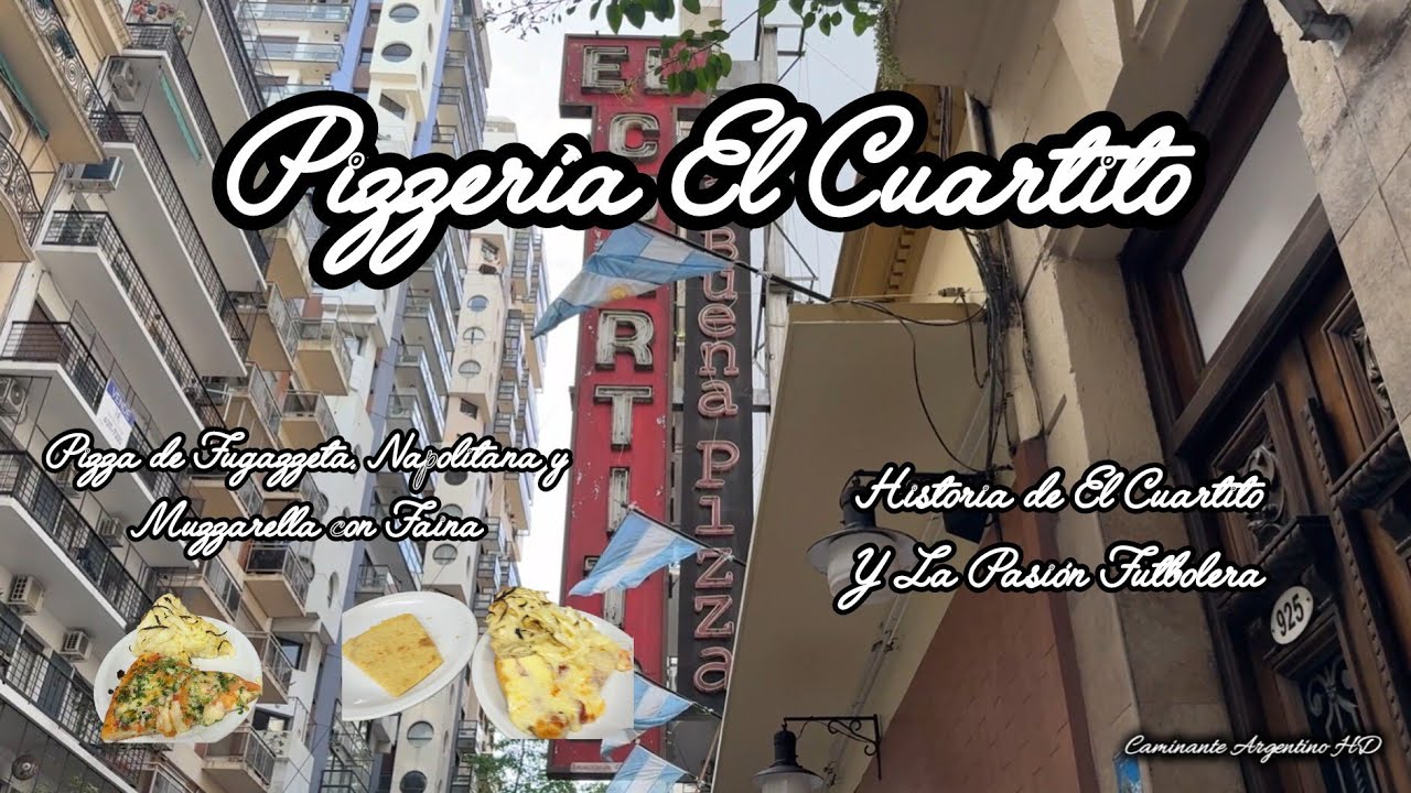 Pizzería El Cuartito - Pizza de Fugazzeta, Napolitana y Muzzarella con Faina