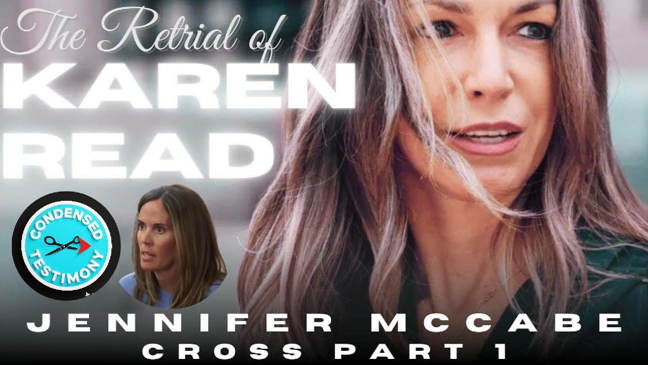 Karen Read Trial Alan Jackson Cross Examination of Jennifer McCabe Pt. 1 EDITED to Reduce Watch Time