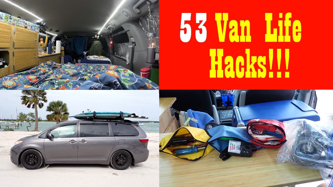 53 Van Life Hacks!
