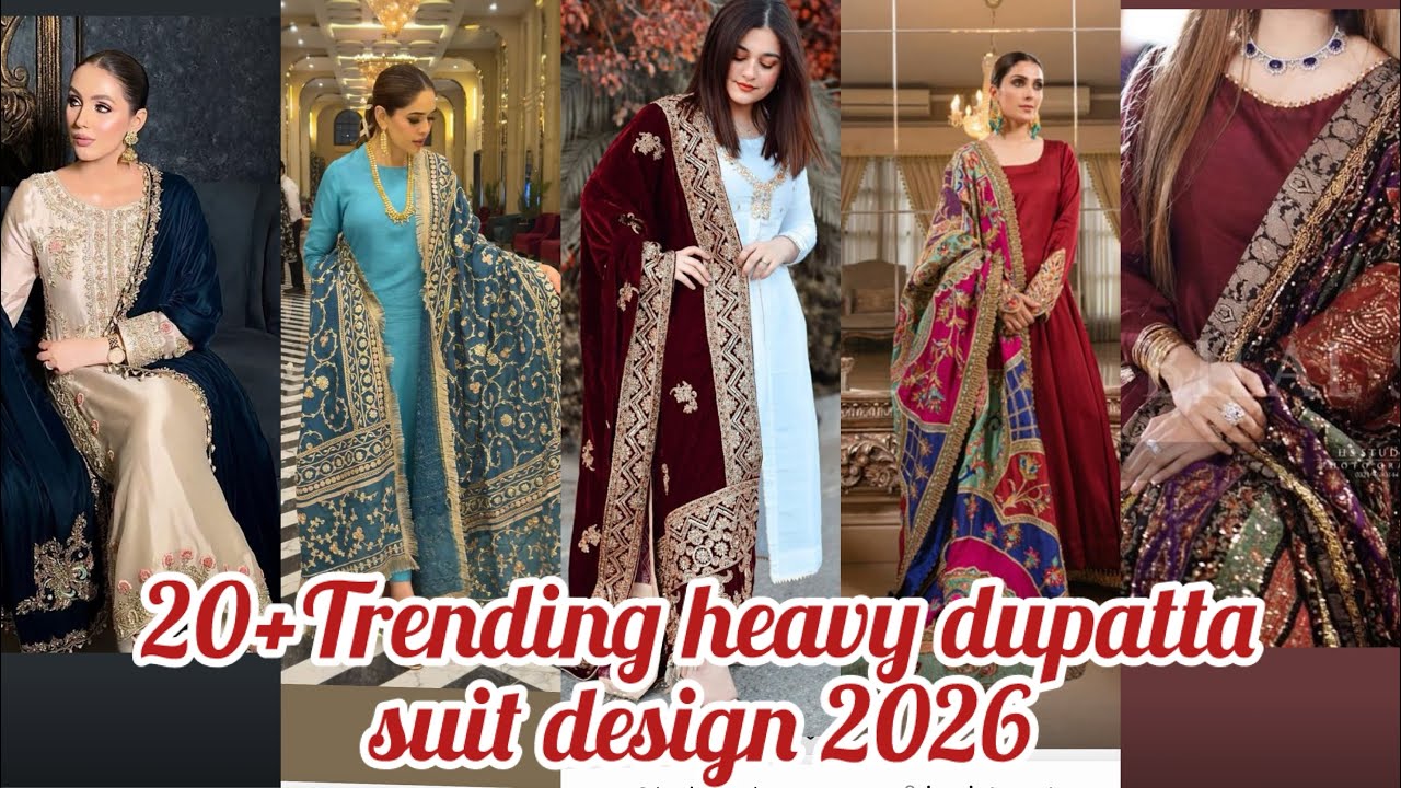 20+trending heavy dupatta suit design 2026 #trending #fashion #viral #youtubevideo #heavydupatta 