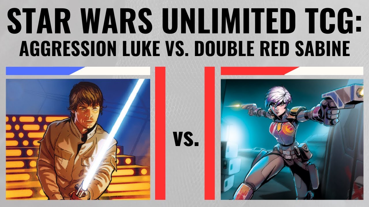 Star Wars Unlimited TCG: Aggression Luke vs. Double Red Sabine in the TTI League Season 0 Tournament