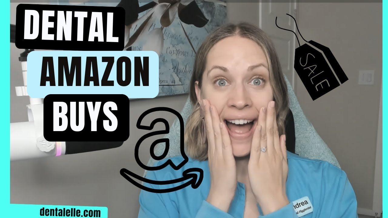 Amazon Dental Buys