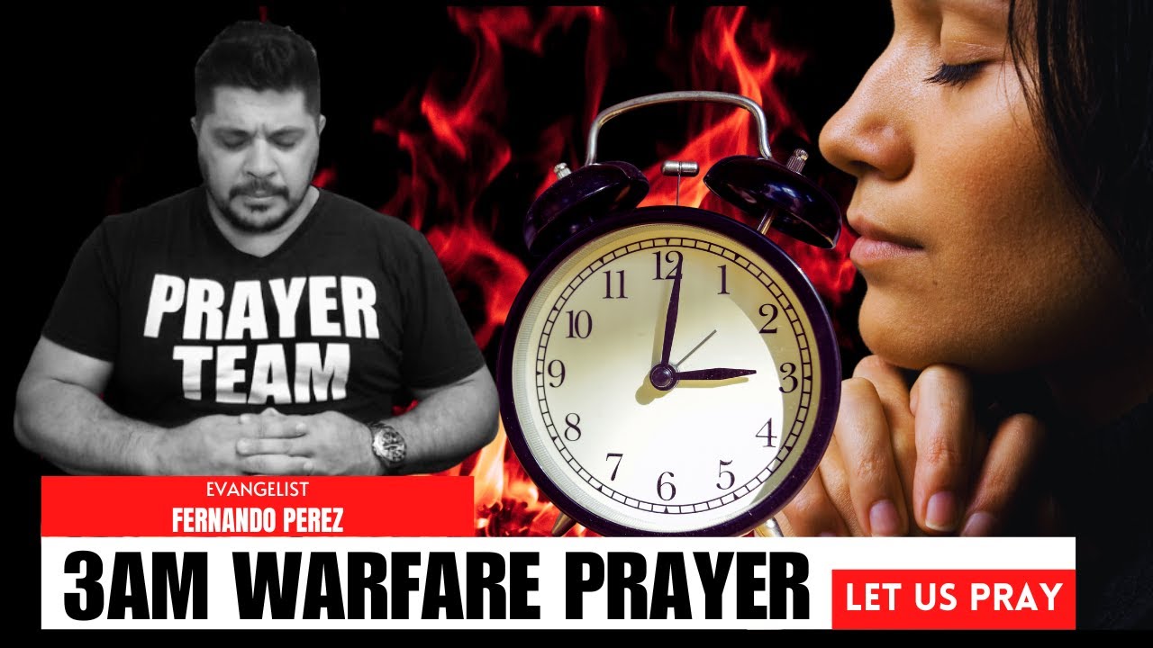 3AM Warfare And Protection Prayer - Say This Prayer Between 3Am - 5Am For Breakthrough And Victory