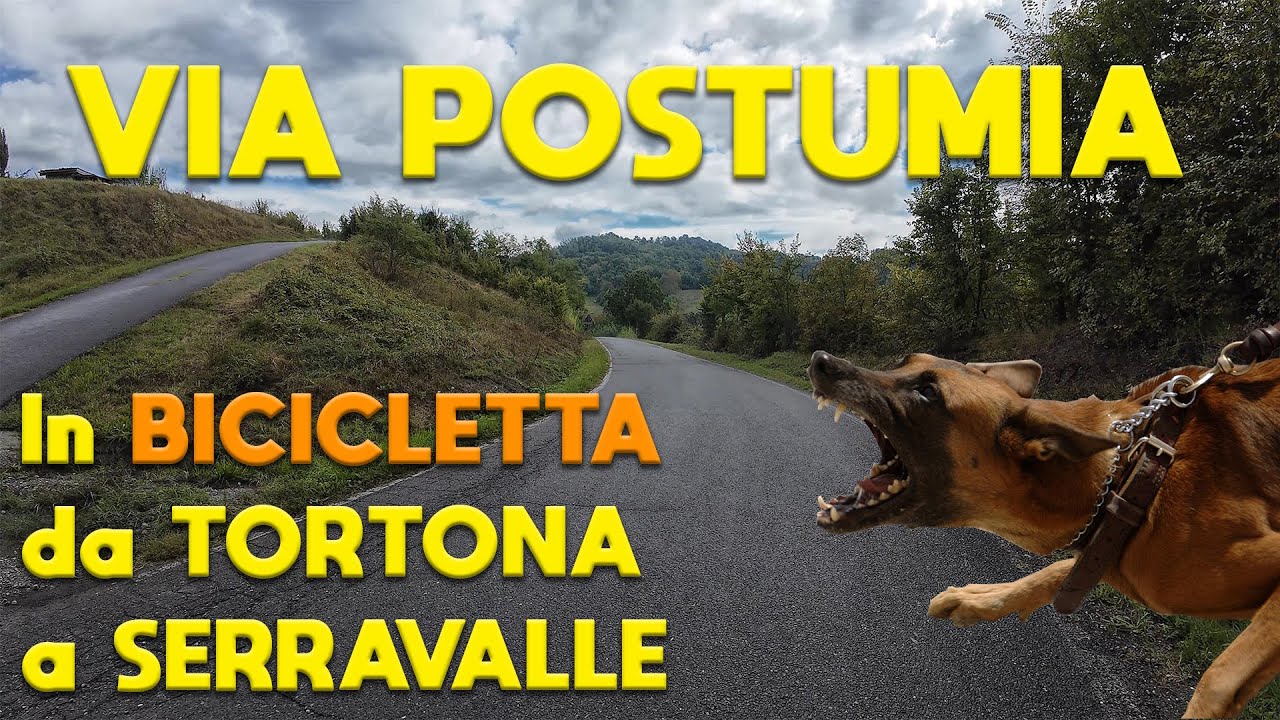 Via Postumia in bici da Tortona a Serravalle | Azzannato da un cane!!