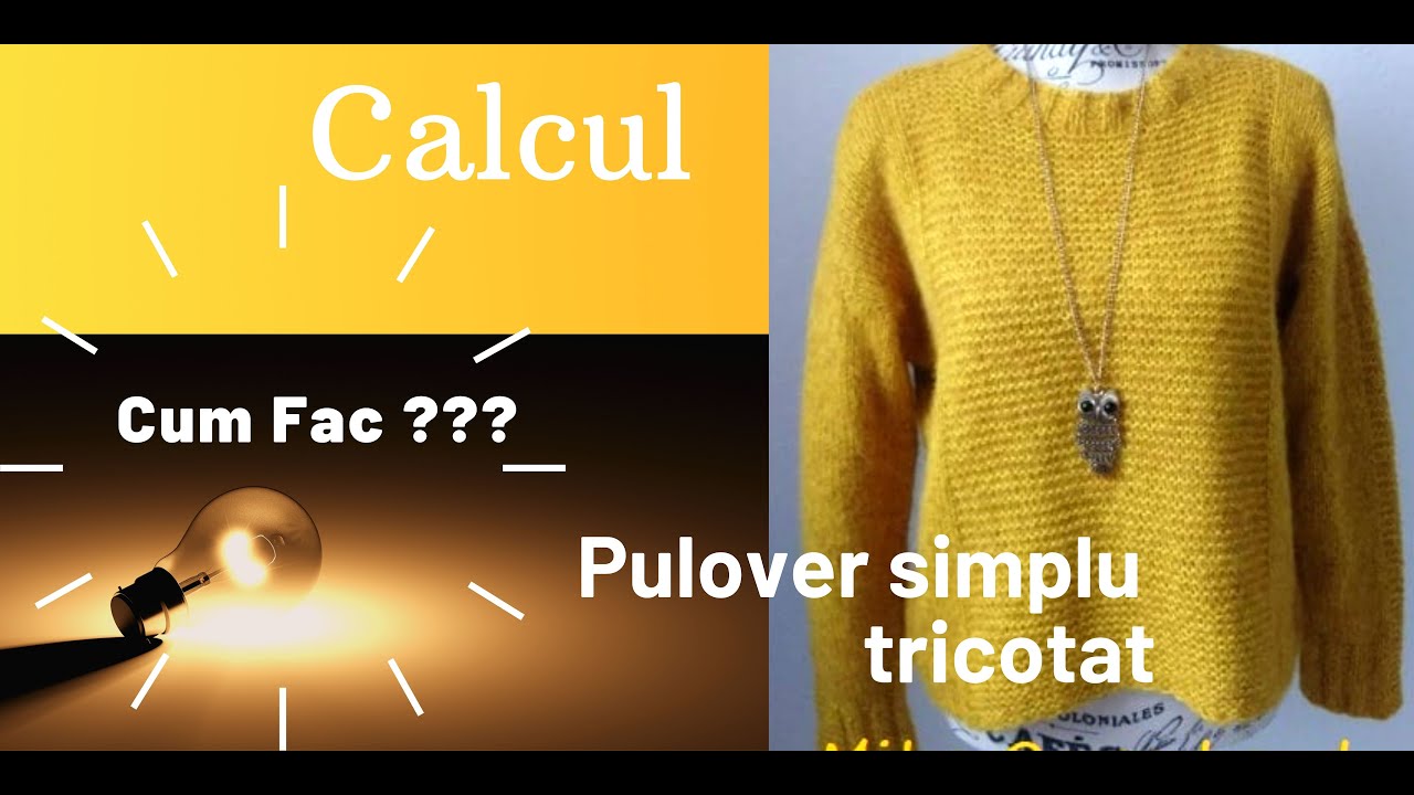 Cum calculez croiul unui pulover simplu tricotat?