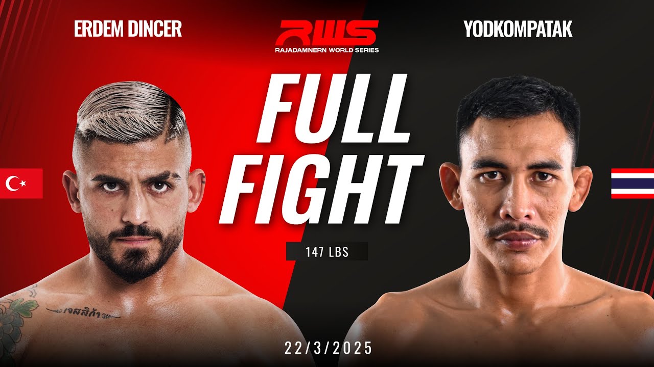 Full Fight l Erdem Dincer vs. Yodkompatak l เออร์เดม ดินเซอร์ vs. ยอดคมปฏัก l RWS