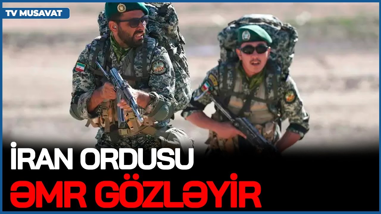 İran ordusu ƏMR GÖZLƏYİR, ABŞ hərbi bazaları HƏDƏFDƏ, PUA-lar HAVAYA QALDIRILDI