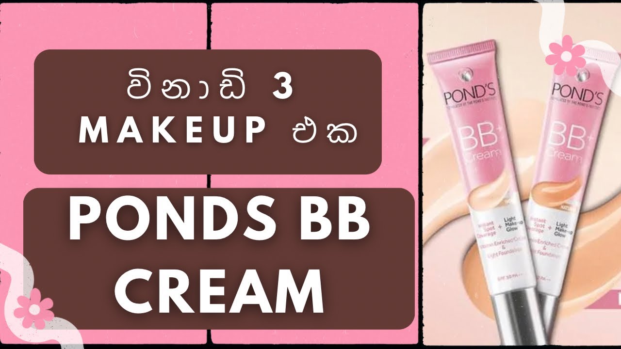 @SachiSanda  ponds bb cream එක ගාල ඉක්මනටම සිම්පල් makeup එකක් දාමු🩷🌸