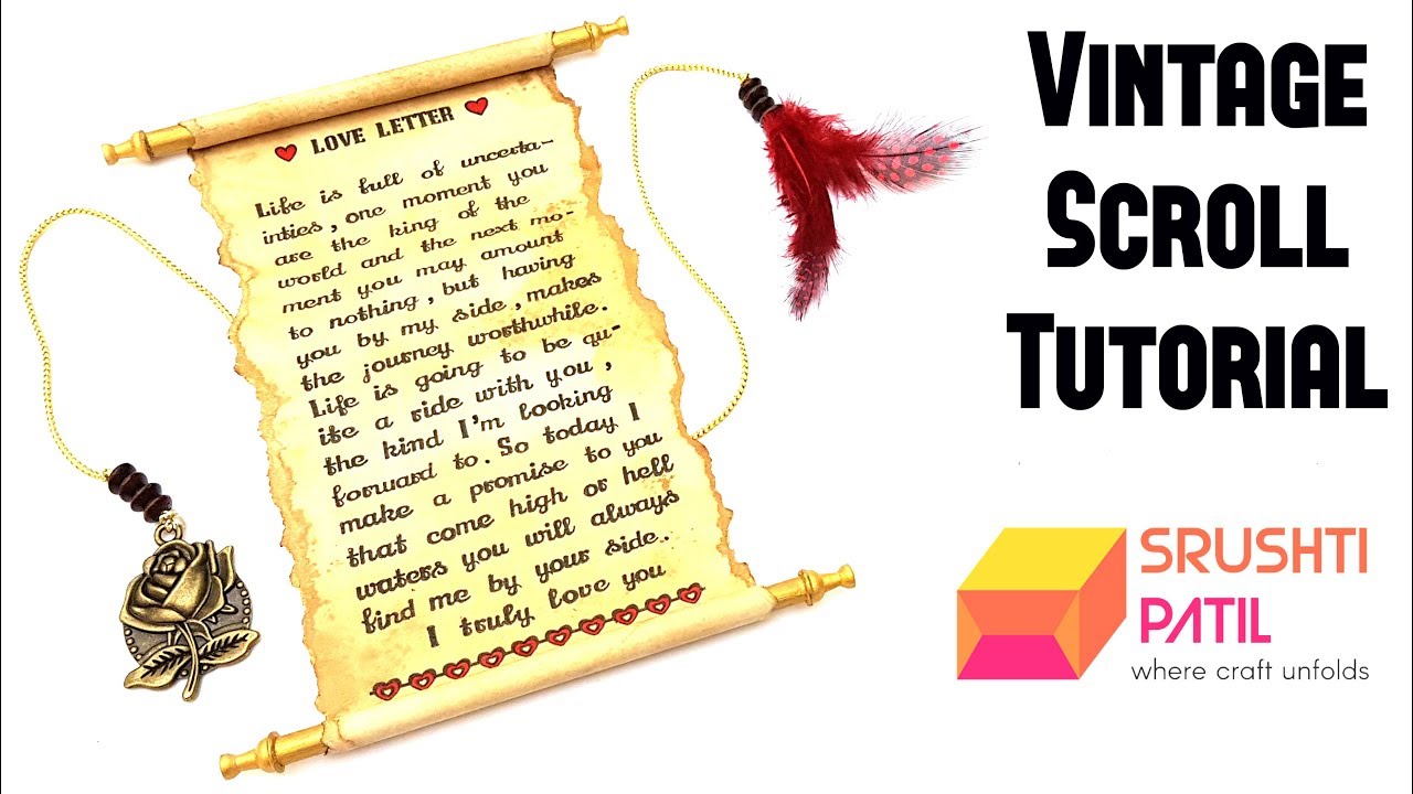 How to make Vintage Scroll | Valentine's Day Gift Ideas| Love Letter | Card Ideas by Srushti Patil