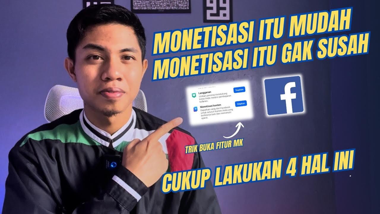 FB PRO‼️MONETISASI ITU MUDAH - LAKUKAN 4 HAL INI AJA AGAR CEPAT MONET