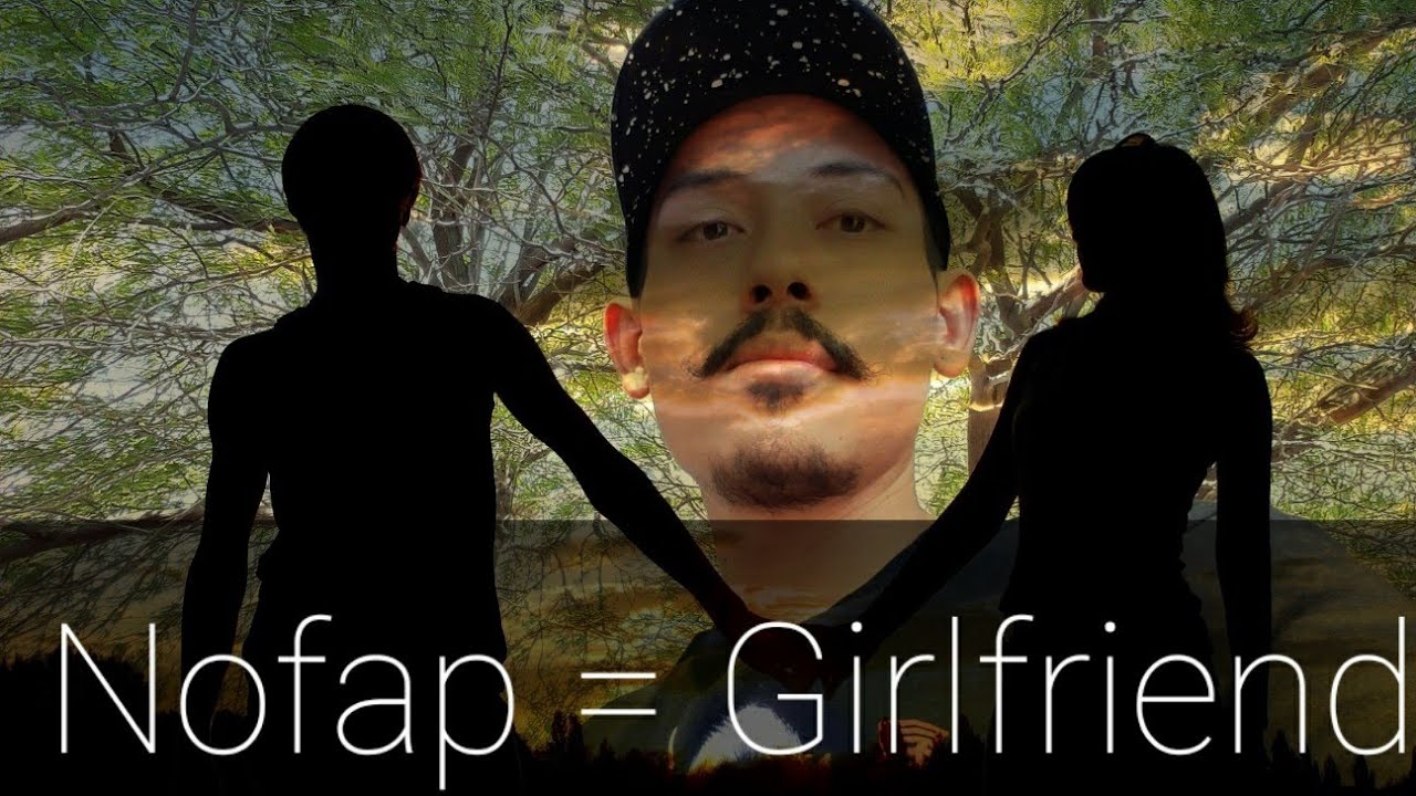 WHY MOST MEN End Up With A Girlfriend On Nofap...