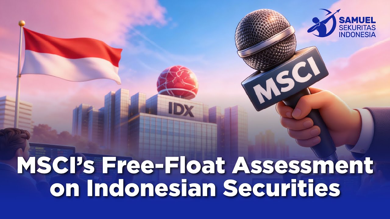 MSCI’s Free-Float Assessment on Indonesia Securities