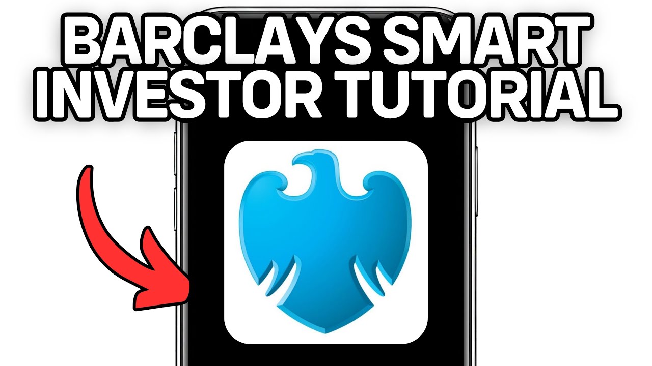 Barclays Smart Investor (Full Tutorial) 2025!