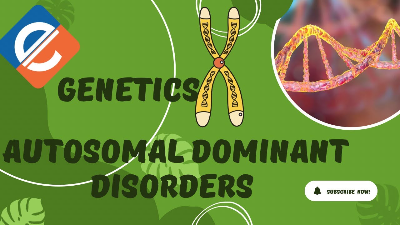 Autosomal Dominanat disorder